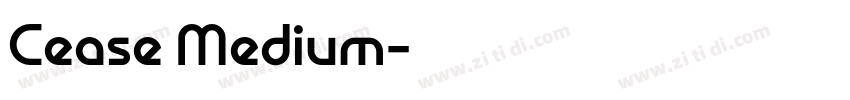 Cease Medium字体转换